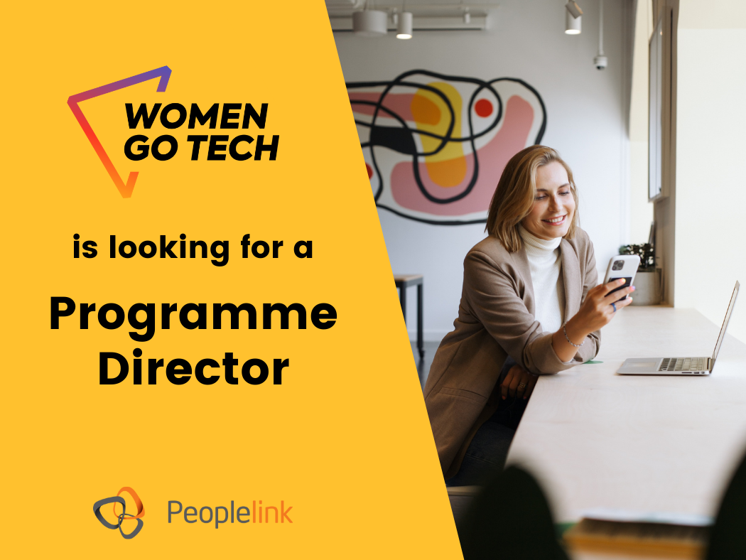 “Women Go Tech” Programme Director